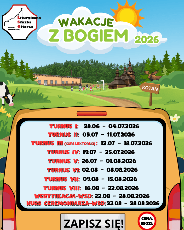 „WAKACJE Z BOGIEM 2026” TURNUSY WAKACYJNE LITURGICZNEJ SŁUŻBY OLTARZA